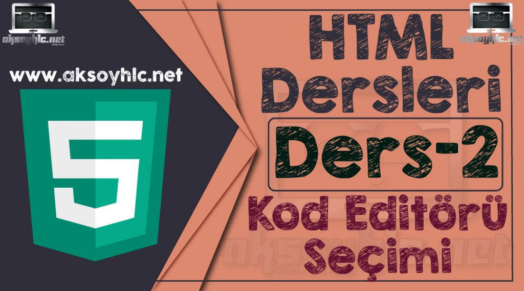 Html-dersleri-ders-2-kod-edştörü-seçimi